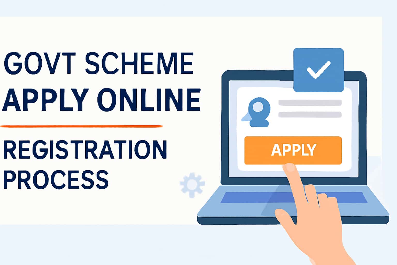 Govt Scheme Apply Online Registration Process