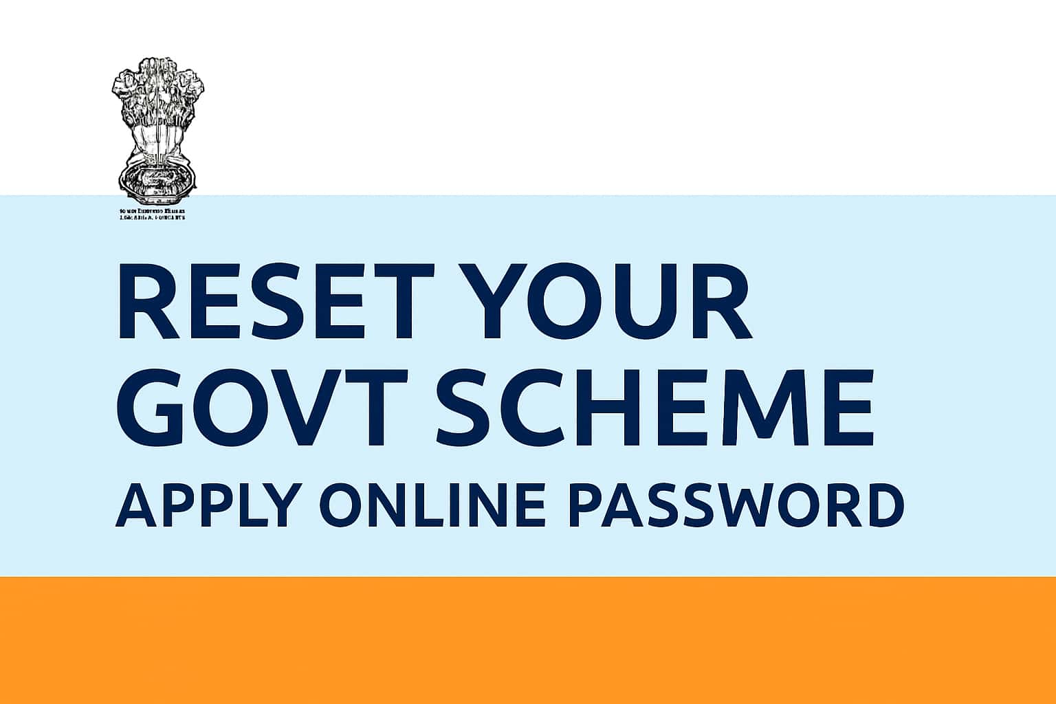Reset Your Govt Scheme Apply Online Password